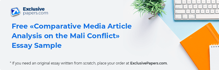 Free «Comparative Media Article Analysis on the Mali Conflict» Essay Sample