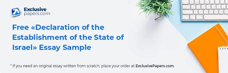 Free «Declaration of the Establishment of the State of Israel» Essay Sample